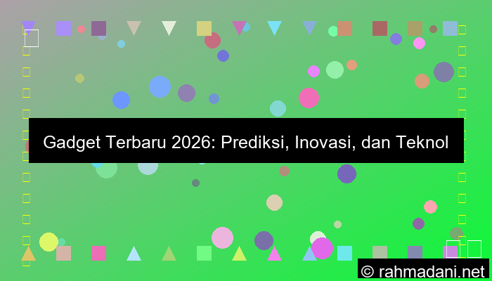 grafik Gadget Terbaru 2026