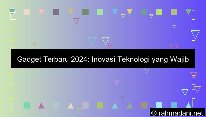 gadget terbaru